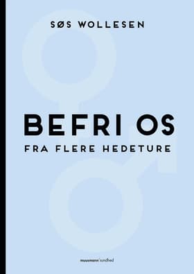 Befri os fra flere hedeture af Søs Wollesen