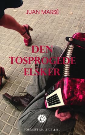 Den tosprogede elsker af Juan Marsé