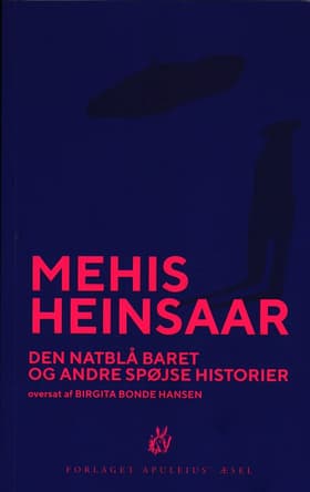 Den natblå baret og andre spøjse historier af Mehis Heinsaar