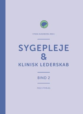 Sygepleje & klinisk lederskab af Steen Hundborg (red.)
