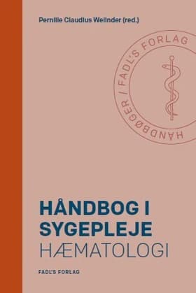 Håndbog i sygepleje: Hæmatologi af Pernille Claudius Welinder (red.)