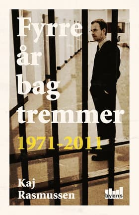 Fyrre år bag tremmer af Kristian Olsen