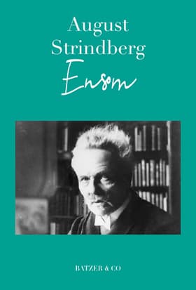 Ensom af August Strindberg