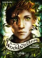 Woodwalkers 1 - Carags forvandling