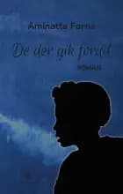 De der gik forud