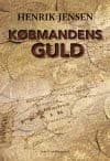 Købmandens guld af Henrik Jensen