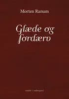 Glæde og fordærv