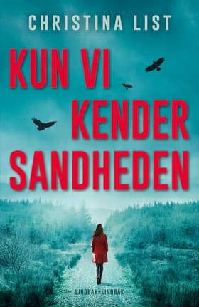 Kun vi kender sandheden af Christina List