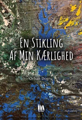 En stikling af min kærlighed af Orhan Dogru