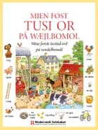 Mien føst tusi or på wæjlbomol