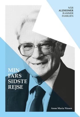 Min fars sidste rejse af Anne Maria Nissen