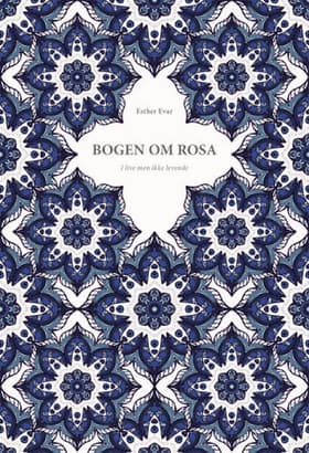 Bogen om Rosa af Esther Evar