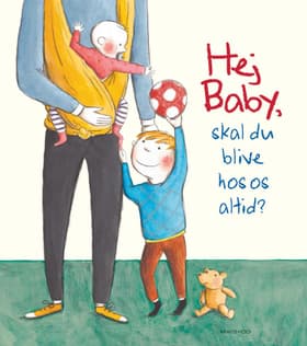Hej baby, skal du blive hos os altid? af Lydia Hauenschild