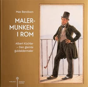 Malermunken i Rom af Max Bendixen