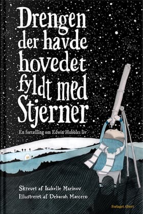 Drengen der havde hovedet fyldt med stjerner af Isabelle Marinow