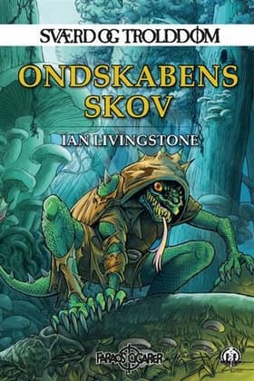 Ondskabens skov af Ian Livingstone