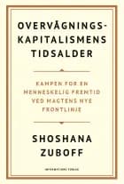 Overvågningskapitalismens tidsalder