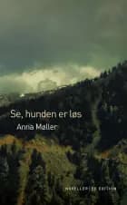 Se, hunden er løs