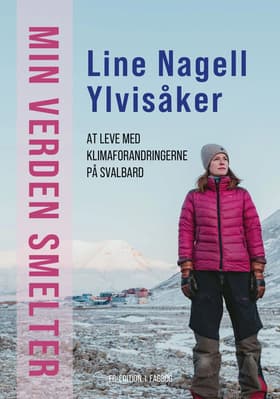 Min verden smelter af Line Nagell Ulvisåker