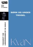 KvaN 128 - Børn og unges trivsel