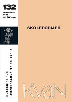 KvaN 132 - Skoleformer af Rasmus Bro Henriksen m.fl.