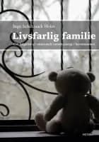 Livsfarlig familie