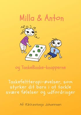 Milla & Anton og TankeBanke-knapperne af Rikkestasja Solviig Isolde Johannsen