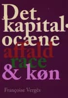 Det kapitalocæne affald, race & køn