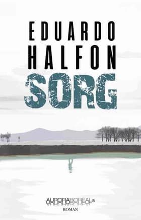 Sorg af Eduardo Halfon
