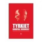 Tyrkiet Hvorfra hvorhen?