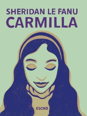 Carmilla af Sheridan Le Fanu