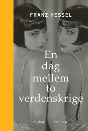 En dag mellem to verdenskrige af FRANZ HESSEL