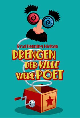 Drengen der ville være poet af Poul Henning Nielsen