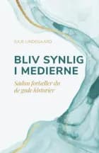 Bliv synlig i medierne