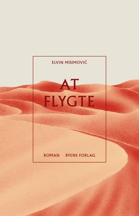 At flygte af Elvin Misimović