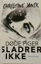 Døde piger sladrer ikke