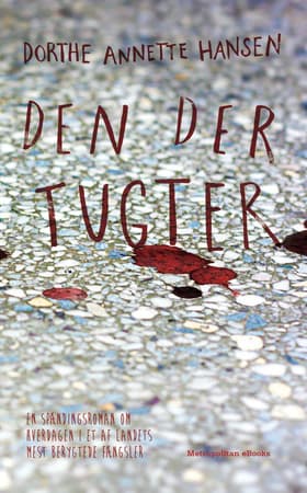 Den der tugter af Dorthe Annette Hansen