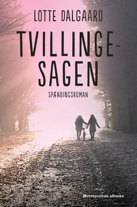 Tvillingesagen af Lotte Dalgaard