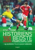 Historiens 100 bedste danske fodboldspillere