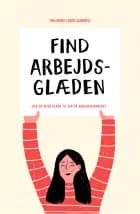 FIND ARBEJDSGLÆDEN