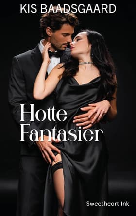 Hotte fantasier af Kis Baadsgaard