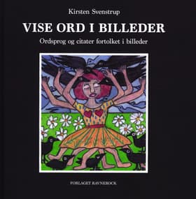 Vise ord i Billeder af Kirsten Svenstrup