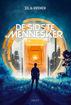 De sidste mennesker af Silja Bødker