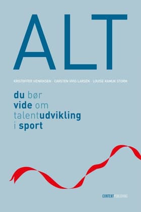 Alt du bør vide om talentudvikling i sport af Kristoffer Henriksen