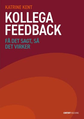 Kollegafeedback af Katrine Kent