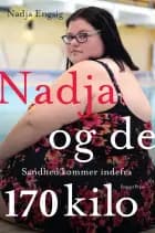 Nadja og de 170 kilo