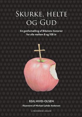 Skurke, helte og Gud af Michael Løhde Andersen