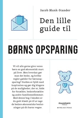 Den lille guide til børns opsparing af Jacob Munk-­Stander