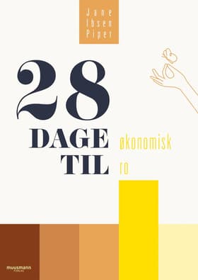 28 dage til økonomisk ro af Jane Ibsen Piper