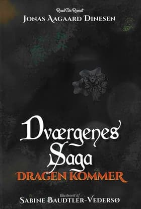 Dværgenes Saga: Dragen kommer af Jonas Aagaard Dinesen